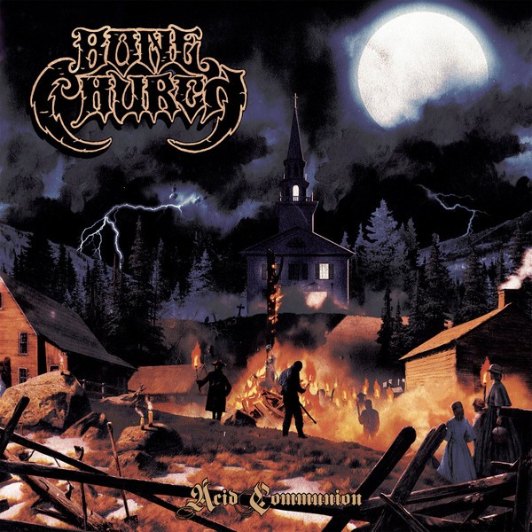 Bone Church : Acid Communion (LP)