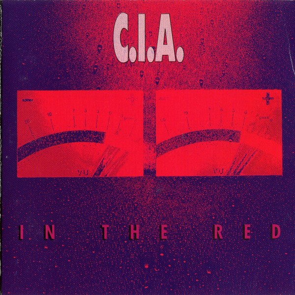 C.I.A. : In the Red (LP)