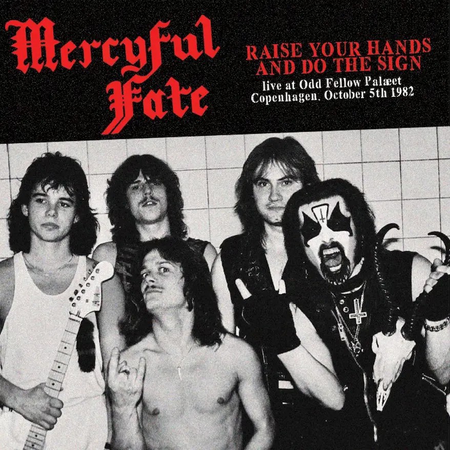 Mercyful Fate : Raise Your Hands And Do The Sign - Live In Copenhagen Oct 5th (LP)
