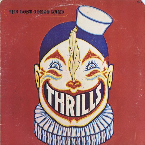 Lost Gonzo Band : Thrills (LP)