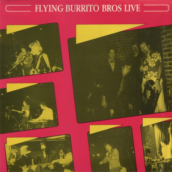 Flying Burrito Bros : Flying Burrito Bros Live (LP)
