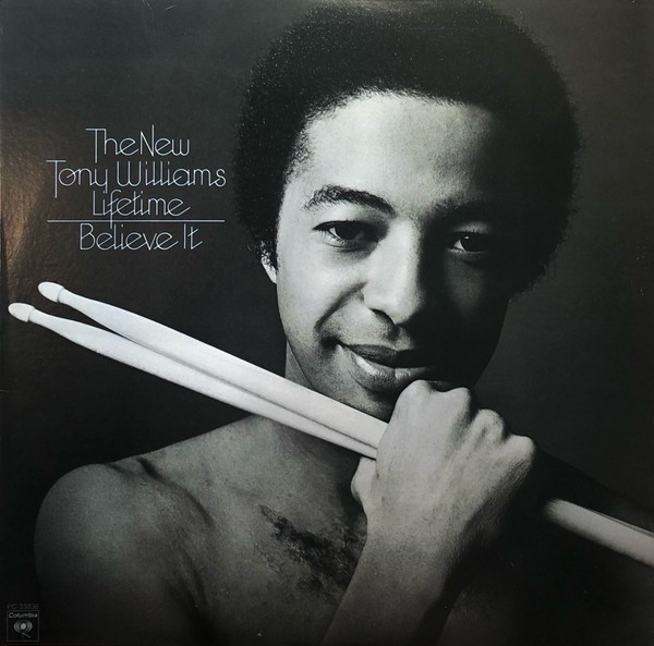 New Tony Williams Lifetime : Believe It (LP)