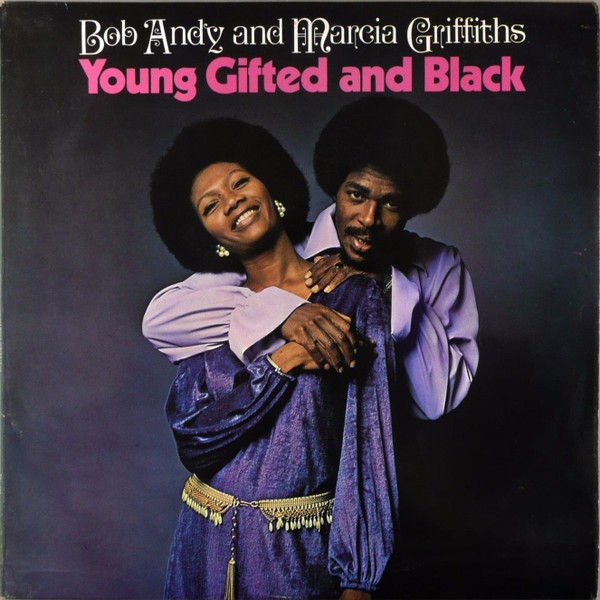 Andy, Bob & Griffiths, Marcia : Young Gifted And Black (LP)