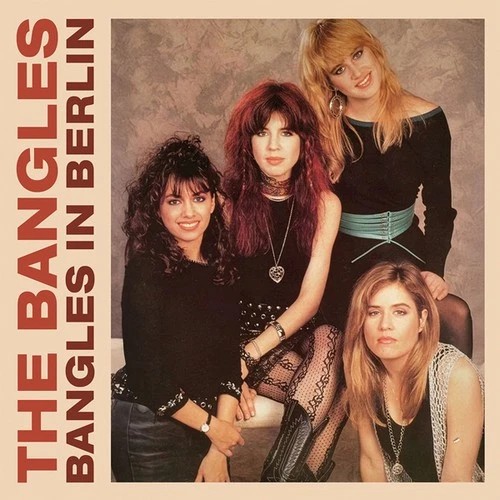 Bangles : Bangles in Berlin (2-LP)