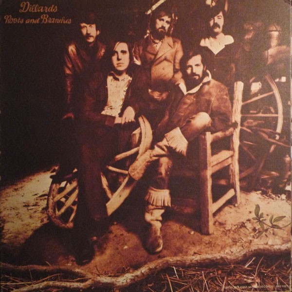 Dillards : Roots And Branches (LP)