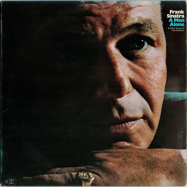 Sinatra, Frank : A Man Alone (& Other Songs Of Rod McKuen) (LP)