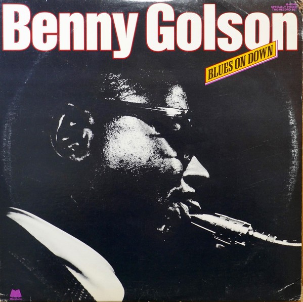Golson, Benny : Blues On Down (2-LP)