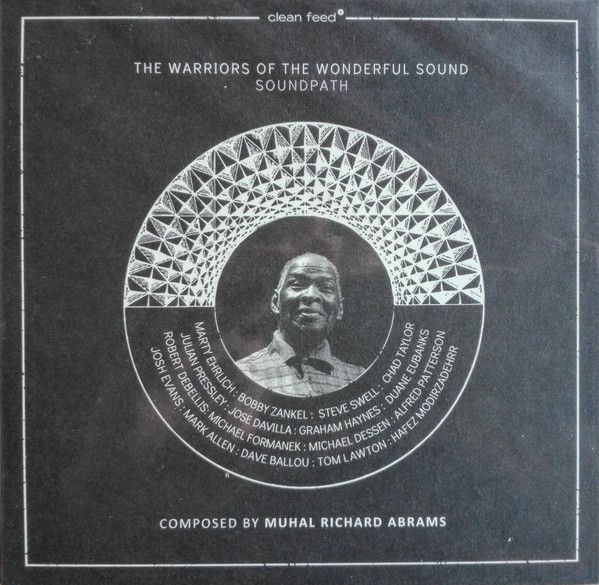 Warriors Of The Wonderful Sound : Soundpath (Composed By  Muhal Richard Abrams) (CD)