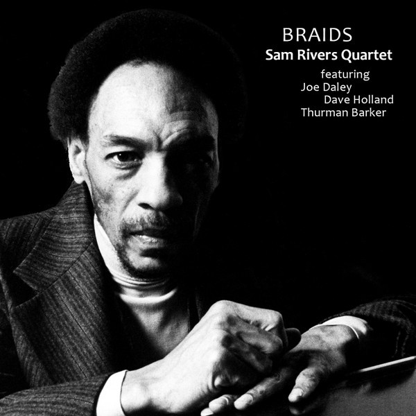 Rivers, Sam Quartet : Braids (CD)