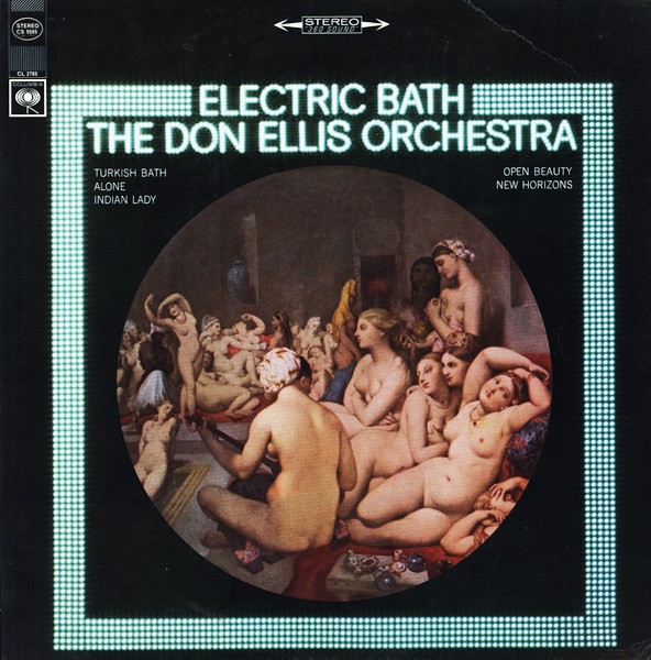 Ellis, Don Orchestra : Electric Bath (CD)