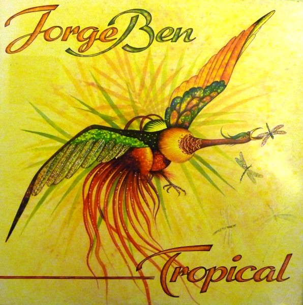 Ben, Jorge : Tropical (LP)