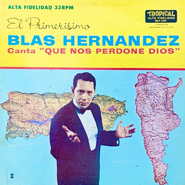 Hernandez, Blas : Canta "Que Nos Perdone Dios" (LP)