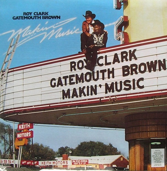 Clark, Roy & Brown, Gatemouth : Makin' Music (LP)