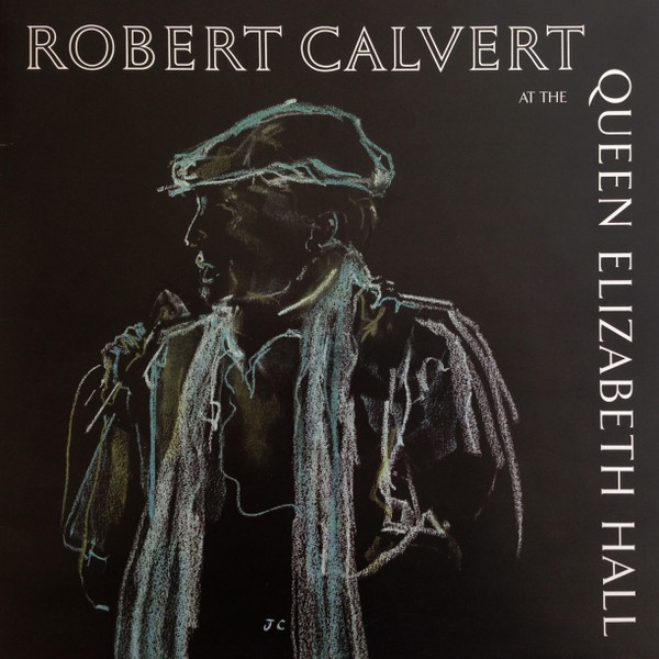 Calvert, Robert : At The Queen Elizabeth Hall (LP)