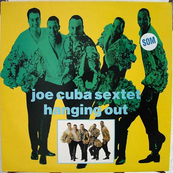 Cuba, Joe Sextet : Hanging Out (LP)