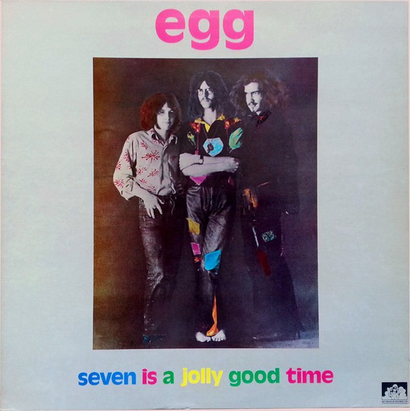 Egg : Seven Is A Jolly Good Time (LP)