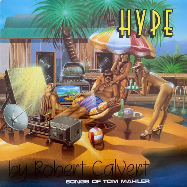 Calvert, Robert : Hype (LP)