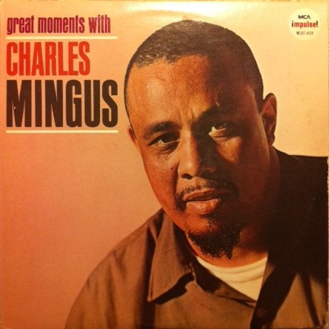 Mingus, Charles : Great Moments With Charles Mingus (2-LP)