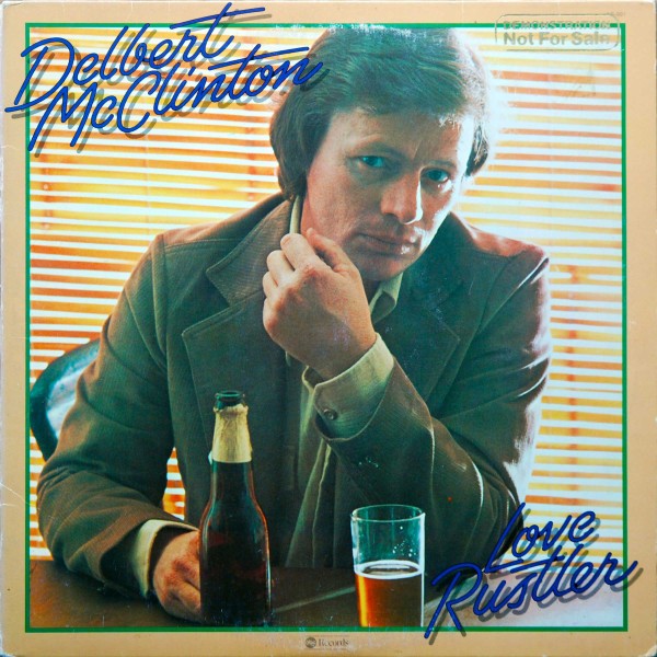 McClinton, Delbert : Love Rustler (LP)