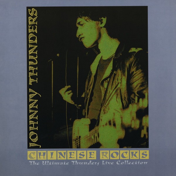 Thunders, Johnny : Chinese Rocks (The Ultimate Thunders Live Collection) (LP)