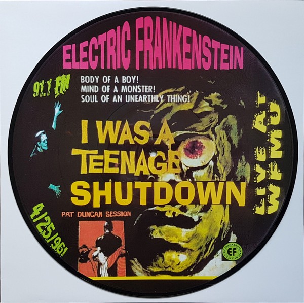 Electric Frankenstein : I Was A Teenage Shutdown (LP)