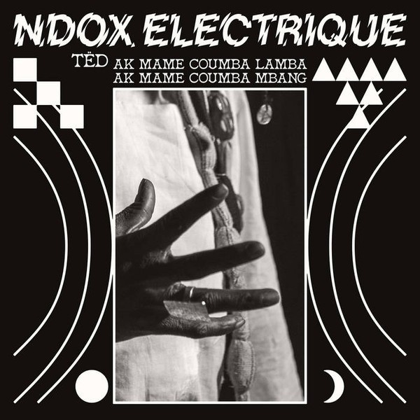 Ndox Electrique : T​e​dd ak Mame Coumba Lamba ak Mame Coumba Mbang (LP)