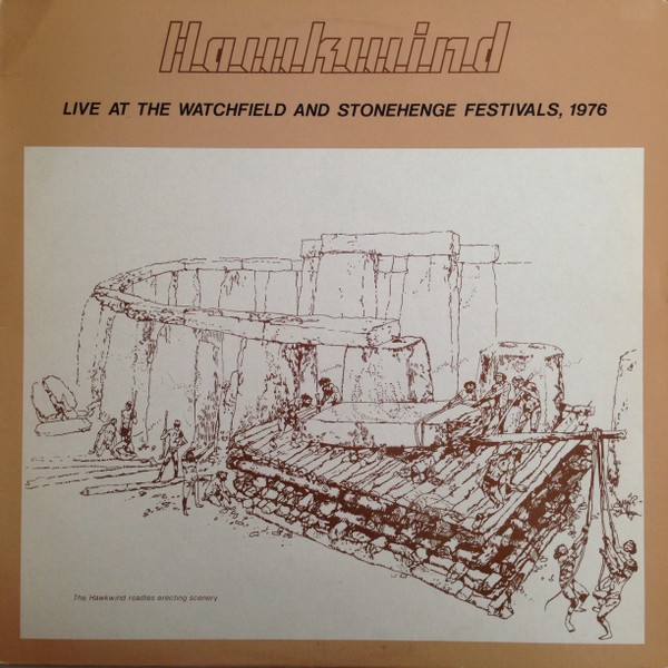 Hawkwind : Live At The Watchfield And Stonehenge Festivals, 1976 (LP)