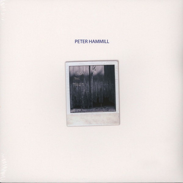 Hammil, Peter : From The Trees (LP)