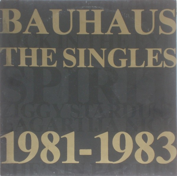 Bauhaus : The Singles 1981-1983 (12")