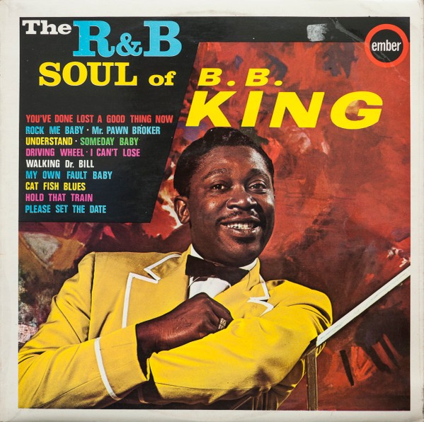 King, B.B. : The R&B Soul Of B.B. King (LP)