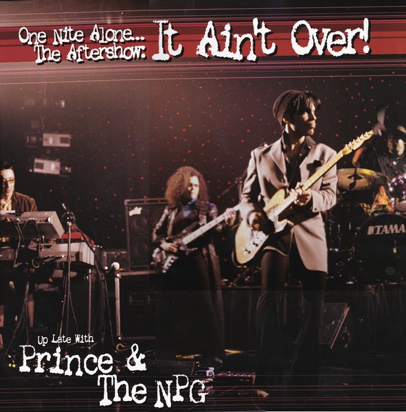 Prince & NPG : One Nite Alone, The Aftershow, It Ain't Over! (2-LP)