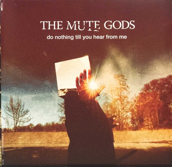 Mute Gods : Do Nothing Till You Hear From Me (2-LP)