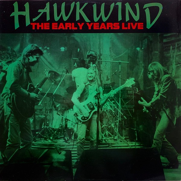 Hawkwind : The Early Years Live (12")