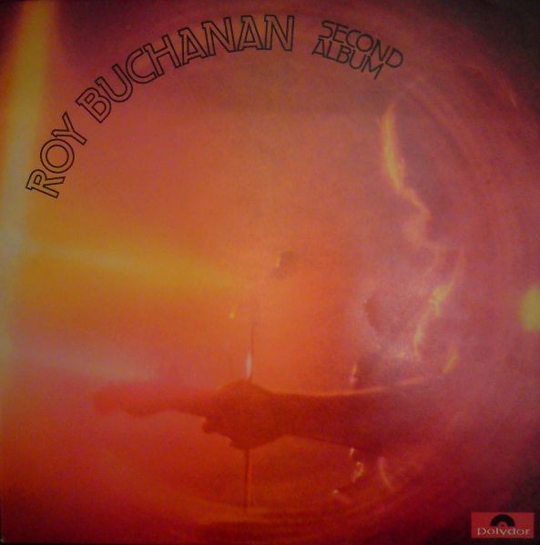 Buchanan, Roy : Second Album (LP)