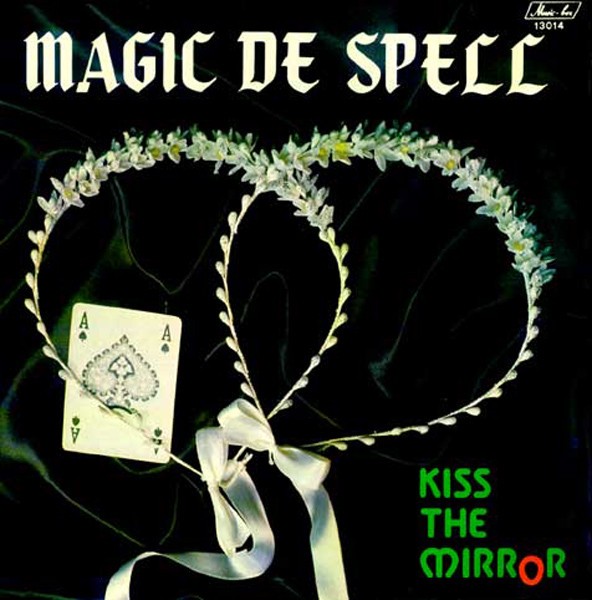 Magic De Spell : Kiss The Mirror (LP)