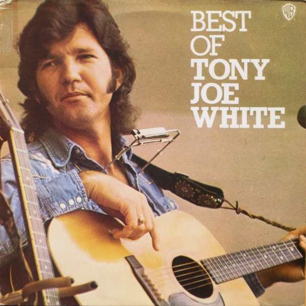 White, Tony Joe : Best Of Tony Joe White (LP)