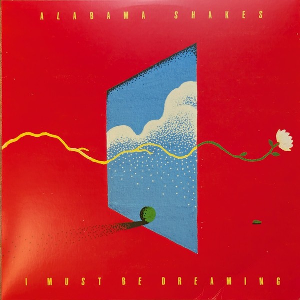 Alabama Shakes : I Must Be Dreaming (CD)