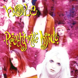Hole : Pretty On The Inside (LP)