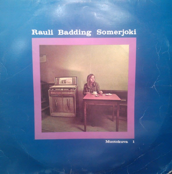 Somerjoki, Rauli Badding : Muotokuva 1 (LP)