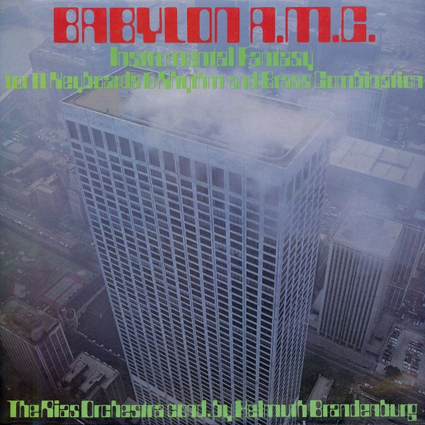 Rias Orchestra Conducted By Helmuth Brandenburg : Babylon A.M.C. (LP)