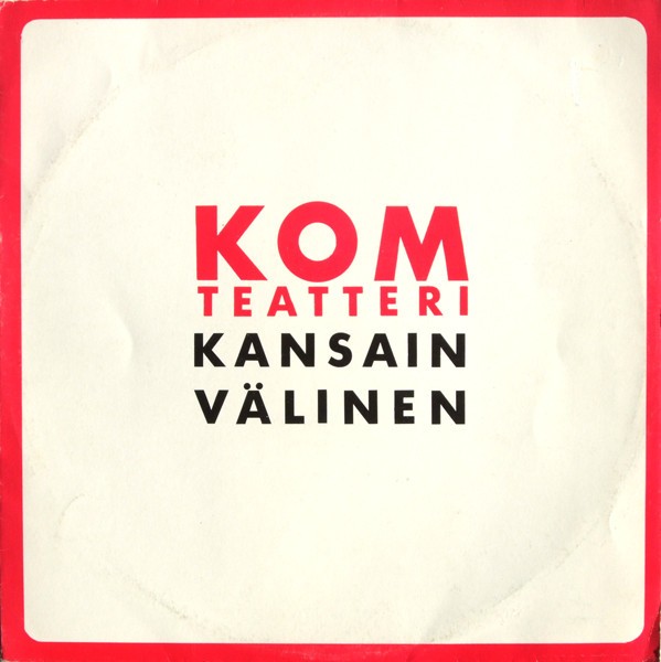 KOM Teatteri : Kansainvälinen (LP)