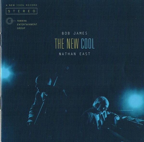 James, Bob / East, Nathan : The New Cool (CD)