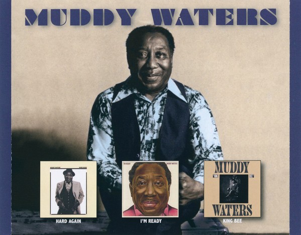 Waters, Muddy : Hard Again / I'm Ready / King Bee (3-CD)