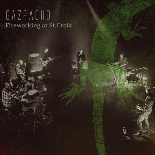 Gazpacho : Fireworking At St. Croix (CD)