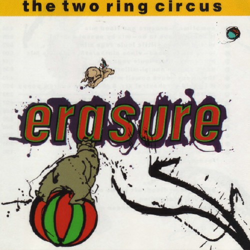 Erasure : The Two Ring Circus (2-LP)