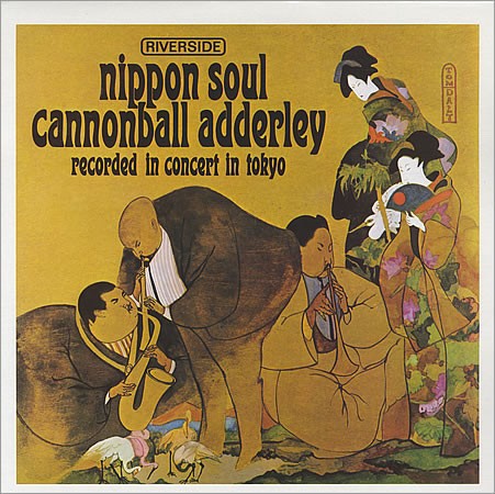 Adderley, Cannonball Sextet : Nippon Soul (LP)