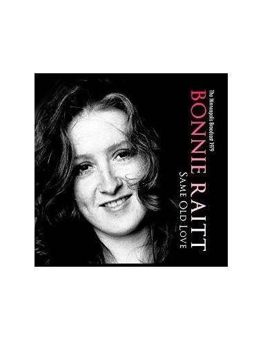 Raitt, Bonnie : Same old Love - Minneapolis Broadcast 1979 (CD)