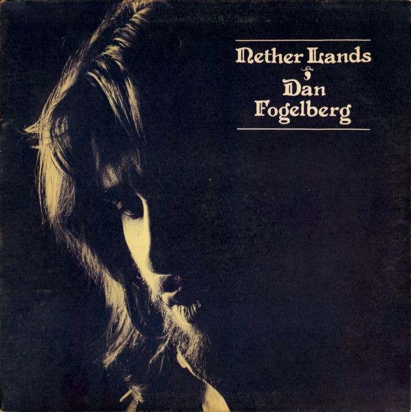 Fogelberg, Dan : Nether Lands (LP)