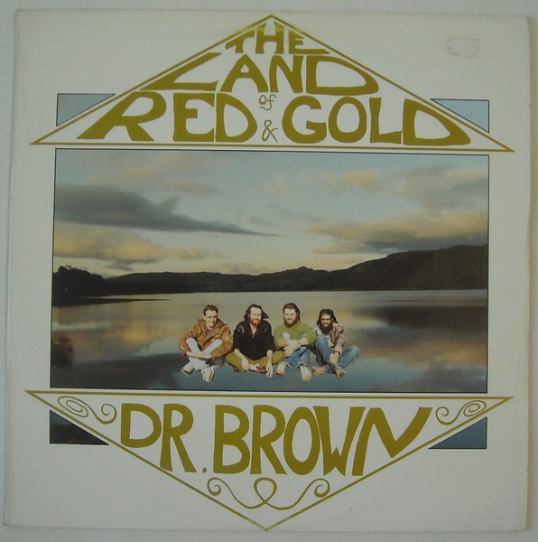Dr. Brown : The Land Of Red & Gold (LP)
