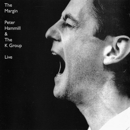 Hammill, Peter & K Group : The Margin (Live) (2-LP)